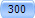 300